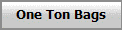One Ton Bags